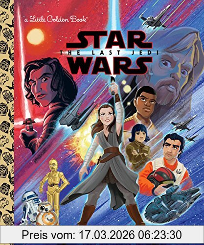 Elizabeth Schaefer Star Wars, The Last Jedi (Star Wars) (Little Golden Book)
