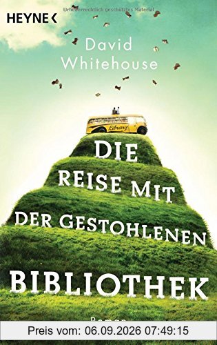 Die Reise mit der gestohlenen Bibliothek: Roman