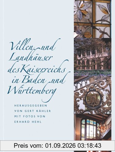 Villen und Landhäuser des Kaiserreichs in Baden und Württemberg
