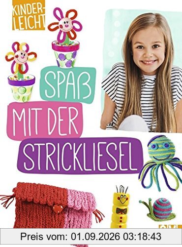 kinderleicht - Spaß mit der Strickliesel