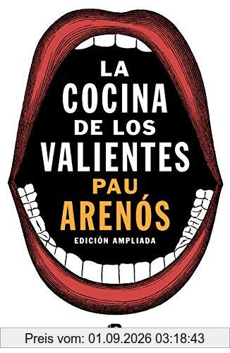 La cocina de los valientes (edición actualizada) (No ficción)