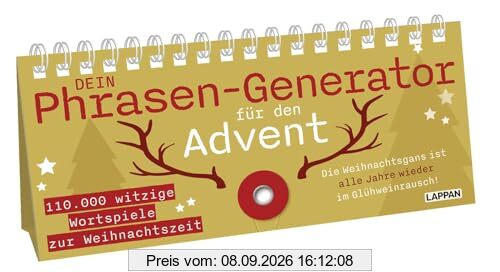 Dein Phrasen-Generator für den Advent: 110.000 witzige Wortspiele zur Weihnachtszeit | Sprüche-Aufstellbuch zum Umklappen – für mehr Spaß im Büro oder unterm Weihnachtsbaum