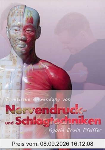 Praktische Anwendung von Nervendruck- und Schlagtechniken