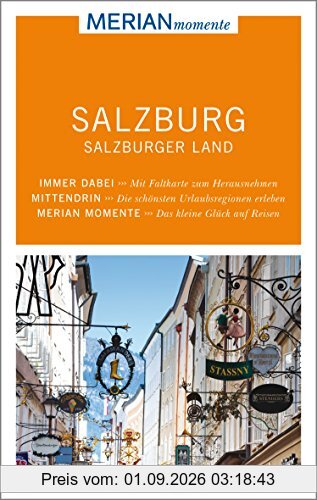 Salzburg Salzburger Land: MERIAN momente - Mit Extra-Karte zum Herausnehmen