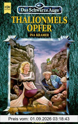 Das Schwarze Auge 5: Thalionmels Opfer