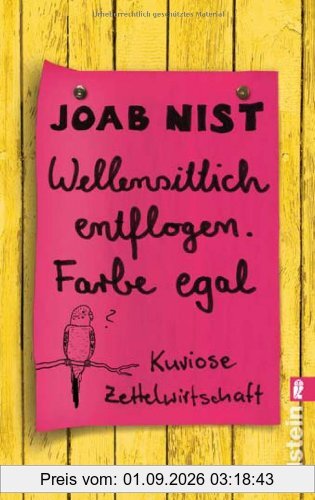 Wellensittich entflogen - Farbe egal: Kuriose Zettelwirtschaft