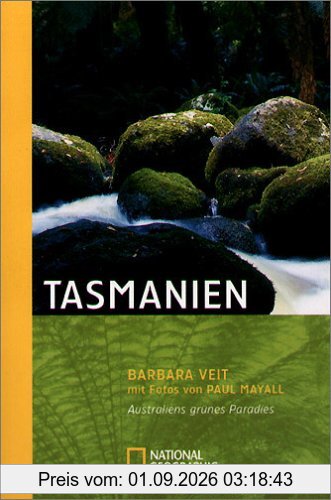 Tasmanien: Australiens grünes Paradies