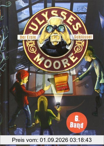 Ulysses Moore 06. Der Erste Schlüssel