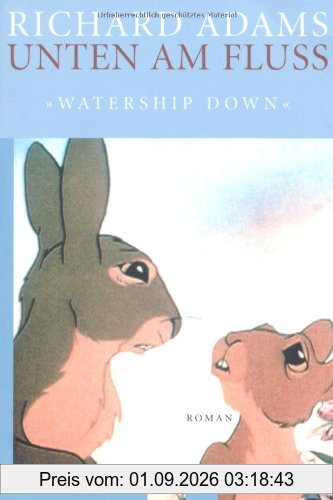 Unten am Fluss - 'Watership Down'