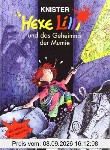 Hexe Lilli 10. Hexe Lilli und das Geheimnis der Mumie: Mit echten Mumientricks