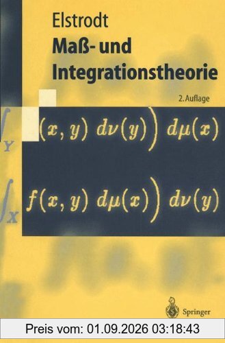 Maß- und Integrationstheorie (Springer-Lehrbuch)