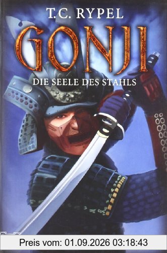 Gonji - Die Seele des Stahls: Fantasy-Roman