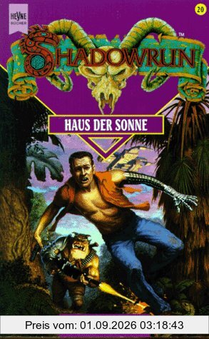 Haus der Sonne.Shadowrun-Zyklus Bd. 20