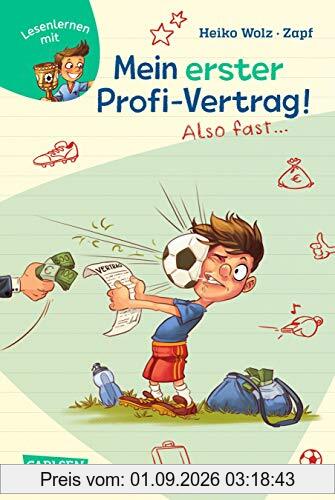 Mein erster Profi-Vertrag! Also fast … (Lesenlernen mit Spaß + Anton 5): Antons Fußball-Tagebuch – ein Comic-Roman zum Lesenlernen