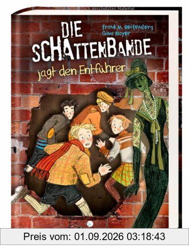 Die Schattenbande jagt den Entführer