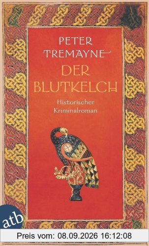 Der Blutkelch: Historischer Kriminalroman (Schwester Fidelma ermittelt)