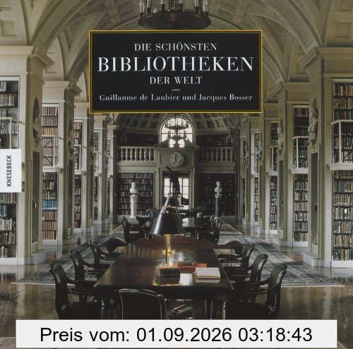 Die schönsten Bibliotheken der Welt