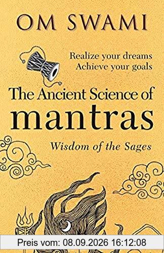 The Ancient Science of Mantras: Wisdom of the Sages