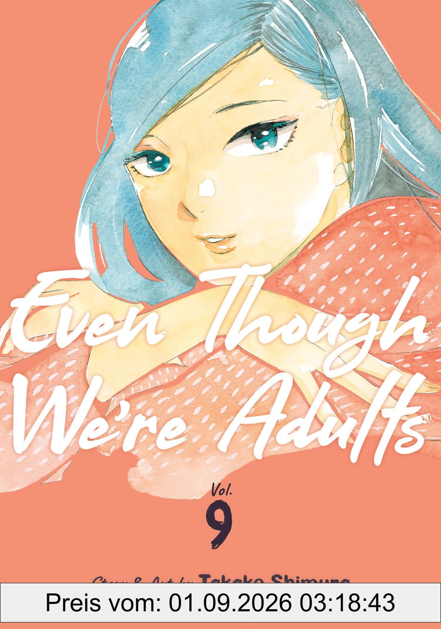 Even Though We're Adults Vol. 9