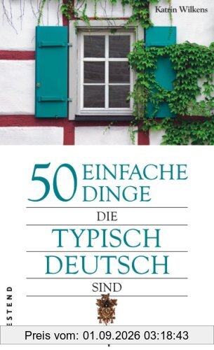50 einfache Dinge, die typisch deutsch sind