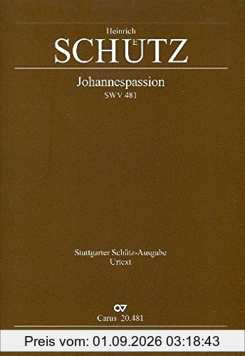 Schütz: Johannespassion (SWV 481). Partitur