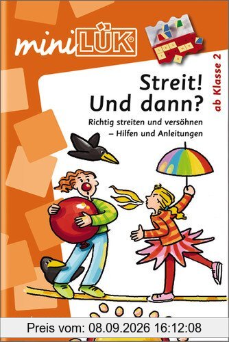 miniLÜK: Streiten und Vertragen: Richtig streiten und versöhnen - Hilfen und Anleitungen. Ab Klasse 2