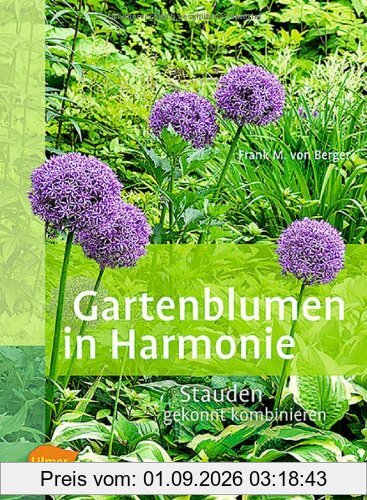 Gartenblumen in Harmonie: Stauden gekonnt kombinieren