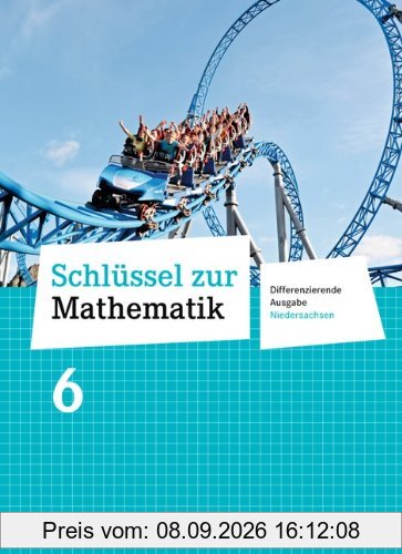 Schlüssel zur Mathematik - Differenzierende Ausgabe Niedersachsen: 6. Schuljahr - Schülerbuch