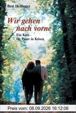 Wir gehen nach vorne. Ein Kurs für Paare in Krisen