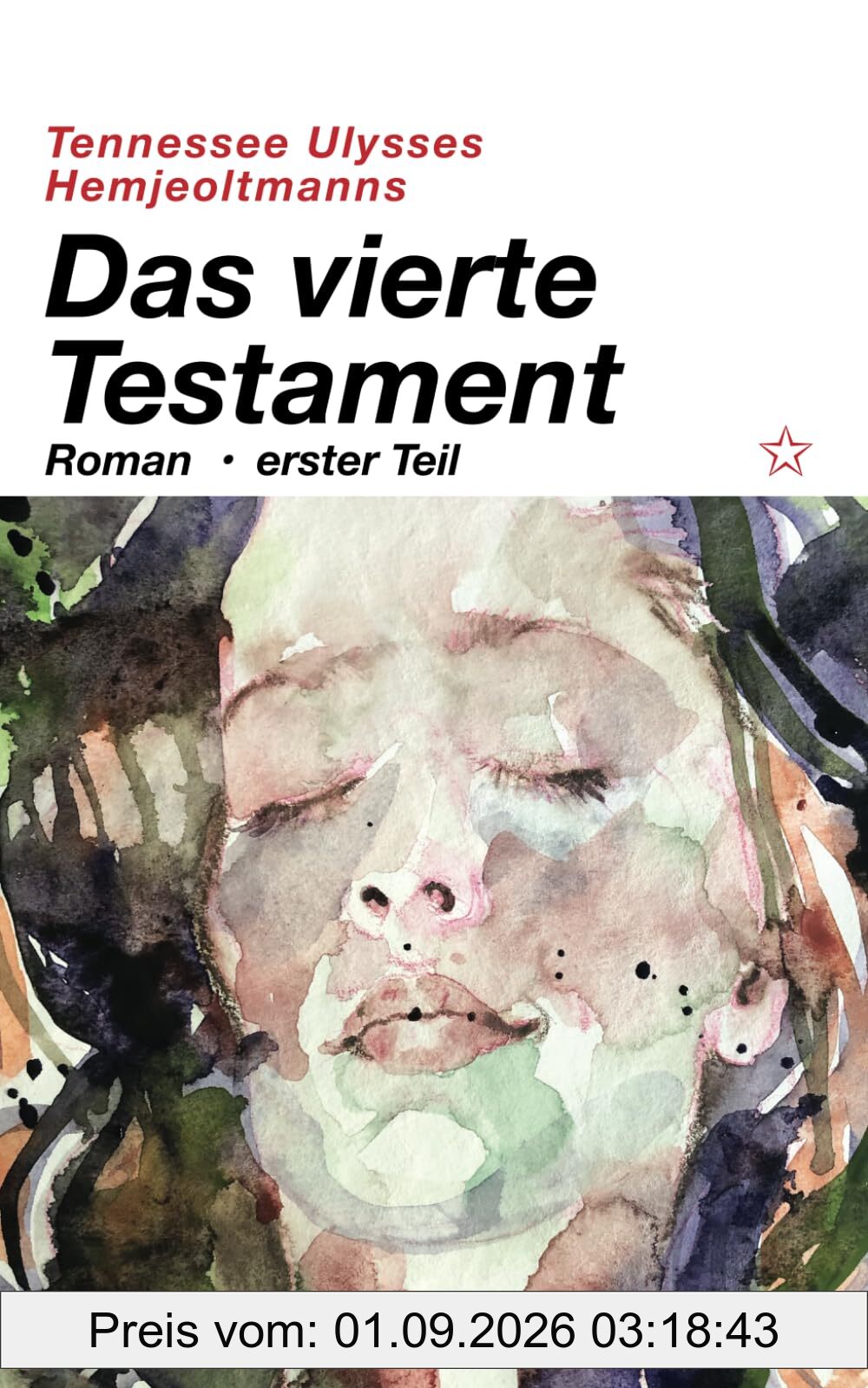 Das vierte Testament: Teil eins