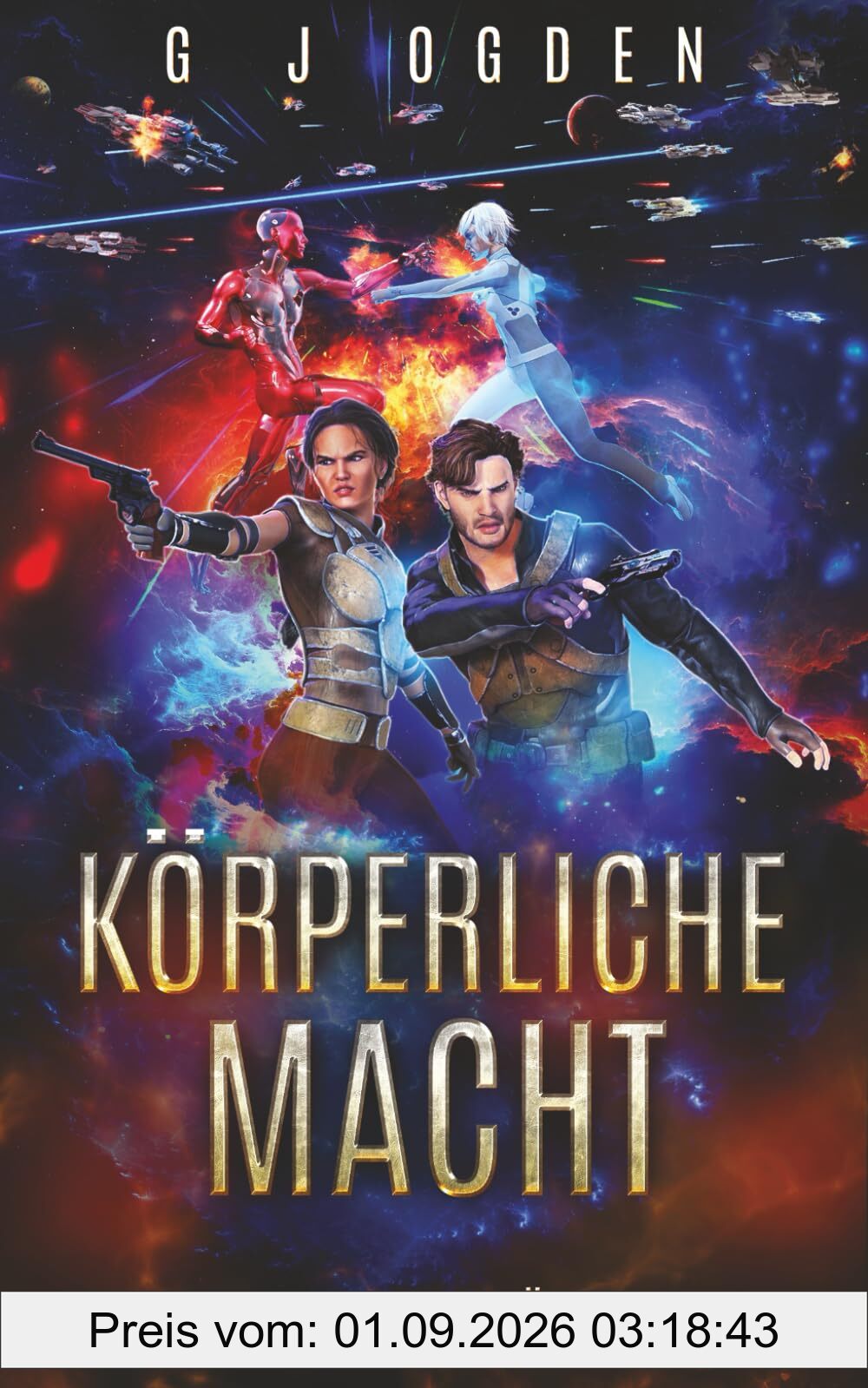 Körperliche Macht (Die Sternenplünderer, Band 10)