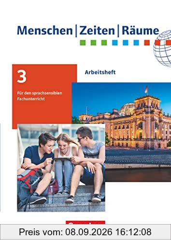 Menschen-Zeiten-Räume - Arbeitshefte für den sprachsensiblen Fachunterricht (außer Baden-Württemberg) - 9./10. Schuljahr: Arbeitsheft