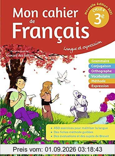 Mon cahier de français 3e, cycle 4 : langue et expression : 2021