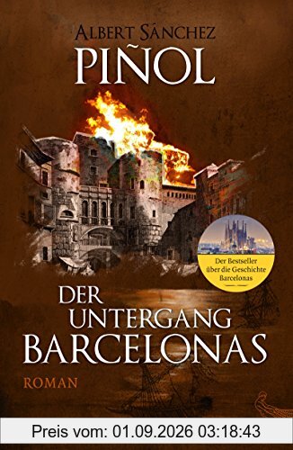 Der Untergang Barcelonas: Roman
