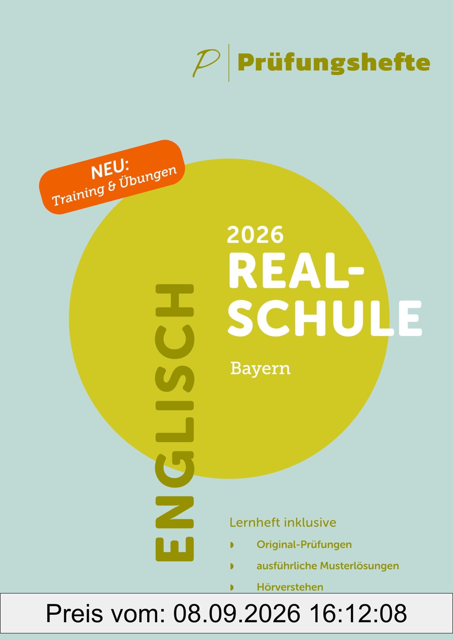 Prüfungsheft & Training – 2026 Englisch Realschulabschluss – Bayern – Original-Prüfungen und Lösungen
