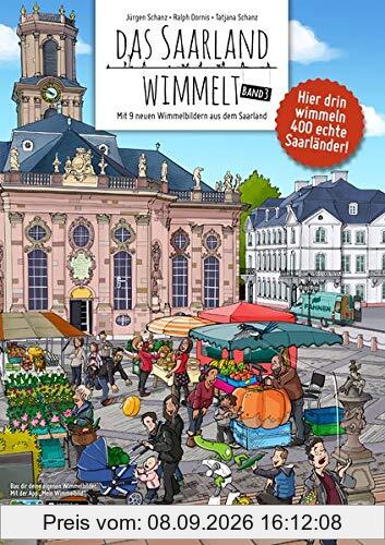 Das Saarland wimmelt Band 3: Pabbbilderbuch mit 9 wimmligen Orten aus dem Saarland