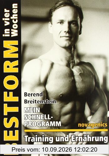 Bestform in vier Wochen. Mein Schnell Programm. Training und Ernährung für rapiden Fettabbau