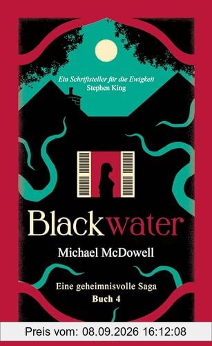BLACKWATER - Eine geheimnisvolle Saga - Buch 4: Thriller