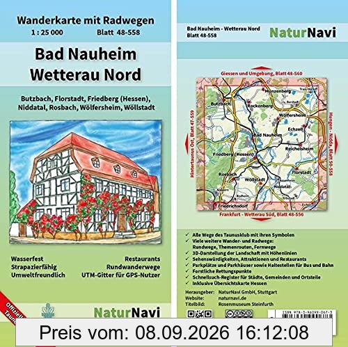 Bad Nauheim - Wetterau Nord: Wanderkarte mit Radwegen, Blatt 48-558, 1 : 25 000, Butzbach, Florstadt, Friedberg (Hessen), Niddatal, Rosbach, ... (NaturNavi Wanderkarte mit Radwegen 1:25 000)