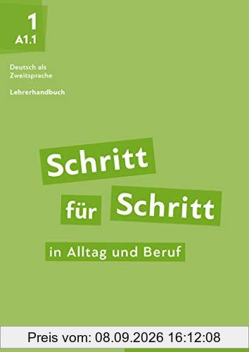 Schritt für Schritt in Alltag und Beruf 1: Deutsch als Zweitsprache / Lehrerhandbuch
