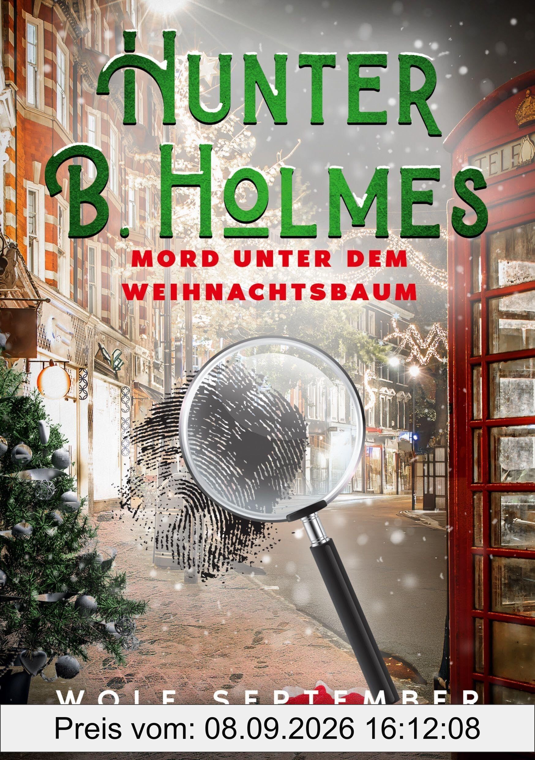 Hunter B. Holmes - Mord unter dem Weihnachtsbaum