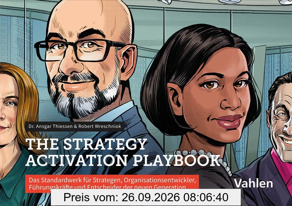 Playbook Strategie-Aktivierung: Das Standardwerk zur Beschleunigung von Strategien und Transformationen