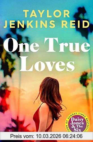 Taylor Jenkins Reid One True Loves
