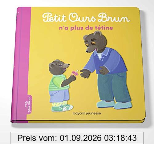 Petit Ours Brun n'a plus de tétine