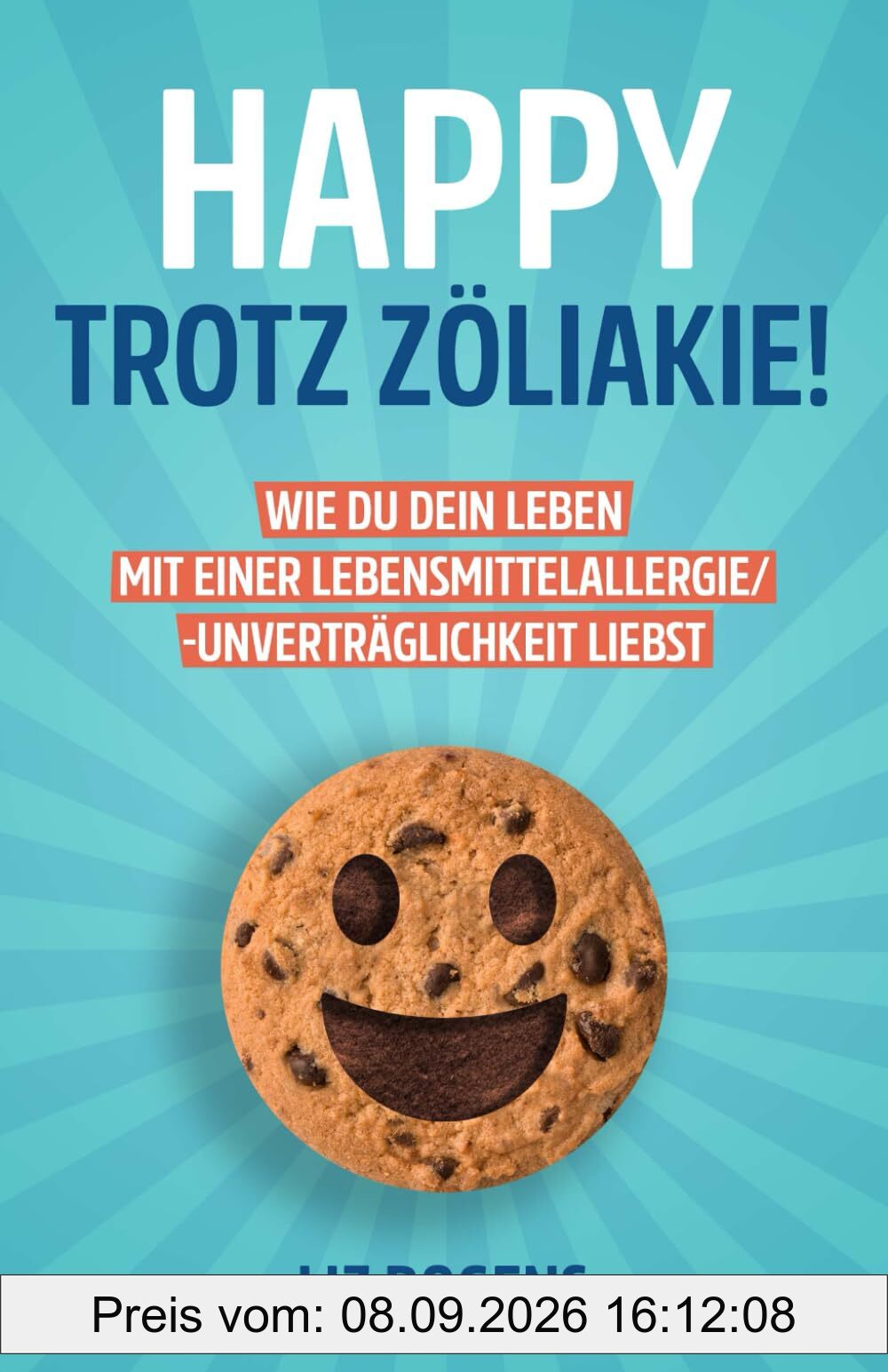 Happy trotz Zöliakie! Wie du dein Leben mit einer Lebensmittelallergie/-unverträglichkeit liebst