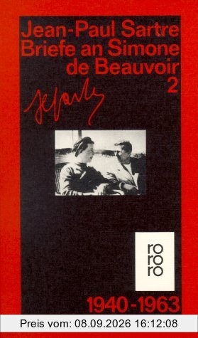 Briefe an Simone de Beauvoir und andere. Band 2: 1940-1963: (Gesammelte Werke in Einzelausgaben)