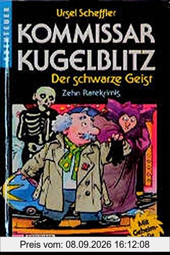 Kommissar Kugelblitz. Grossdruck: Kommissar Kugelblitz, Bd.7, Der schwarze Geist