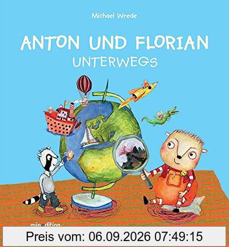 Anton und Florian: Unterwegs