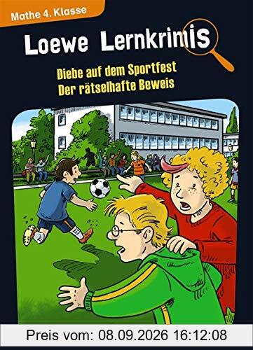 Loewe Lernkrimis - Diebe auf dem Sportfest / Der rätselhafte Beweis