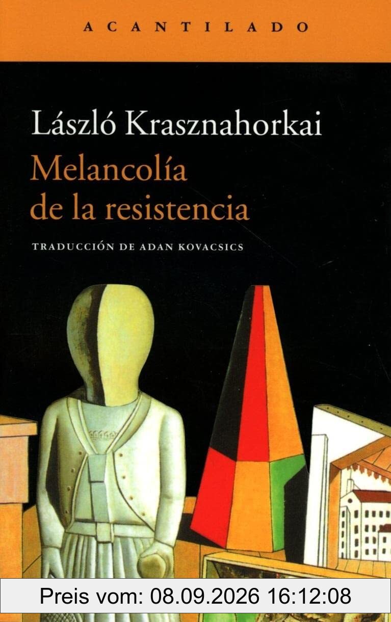 Melancolía de la resistencia (Narrativa del Acantilado, Band 17)